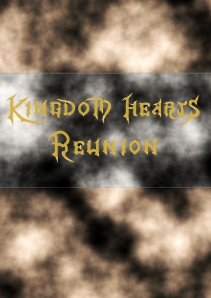 Kingdom Hearts ¤ Reunion ¤