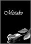 Mistake