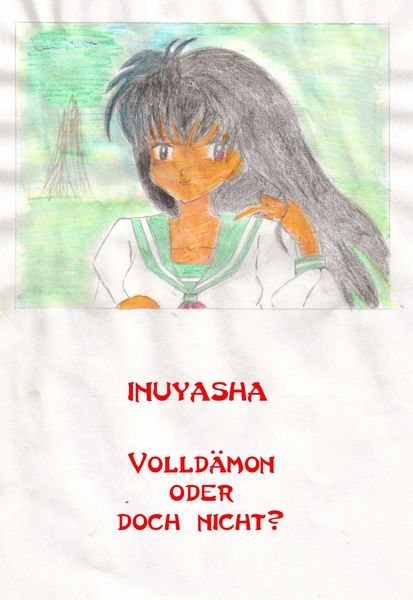 Inuyasha - Volldämon oder doch nicht?