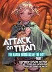 Attack on Titan: The Harsh Mistress of the City
