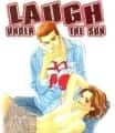 Laugh Under the Sun