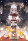 From Villainess to Healer