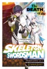 The Death of the Skeleton Swordsman