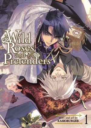 Wild Roses and Pretenders
