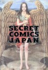 Secret Comics Japan: Underground Comics Now
