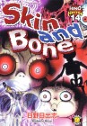 Skin and Bone