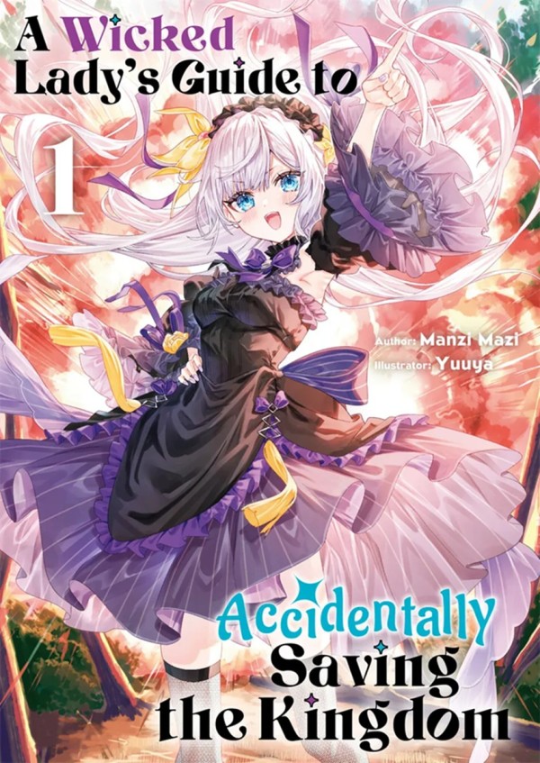 A Wicked Lady's Guide to Accidentally Saving the Kingdom