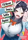 I'll Never Send a Selfie Again!