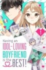 Having an Idol-Loving Boyfriend is the Best!