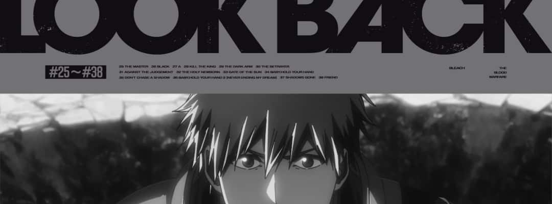 BLEACH: Thousand-Year Blood War – "Sōkoku-tan" LOOKBACK-Trailer und Details zum Finale veröffentlicht