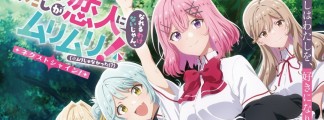 Zusätzliche Episoden und Kinoversion für "Watashi ga Koibito ni Narenai Wake ga Nai Jan, Muri Muri! (※Muri ja Nakatta!?)"