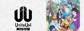 Nächste Staffel von "UniteUp! -Uni:Birth-" für Januar 2025 angekündigt